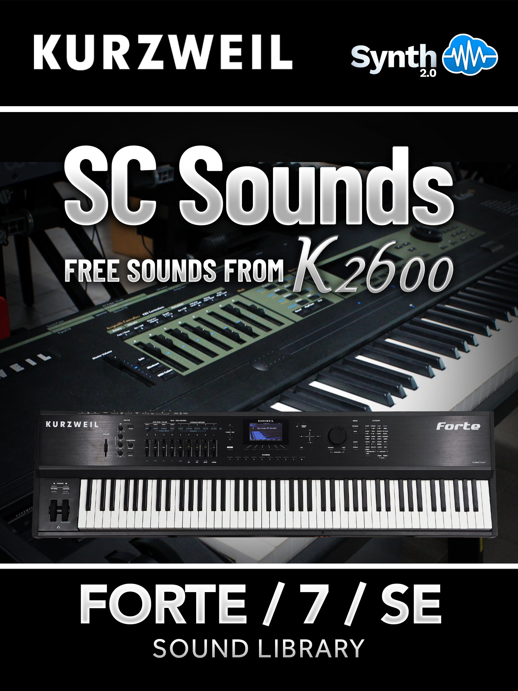 FR005 - SC Sounds Free Sound From K2600 - Kurzweil Forte / 7 / SE ( 40 presets )