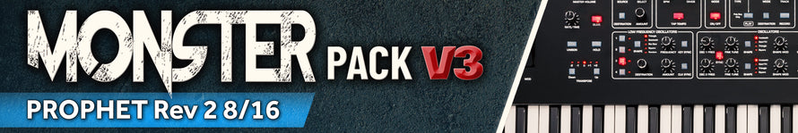 Monster Pack V3 - Sequential Prophet Rev2 ( 8 - 16 voices )