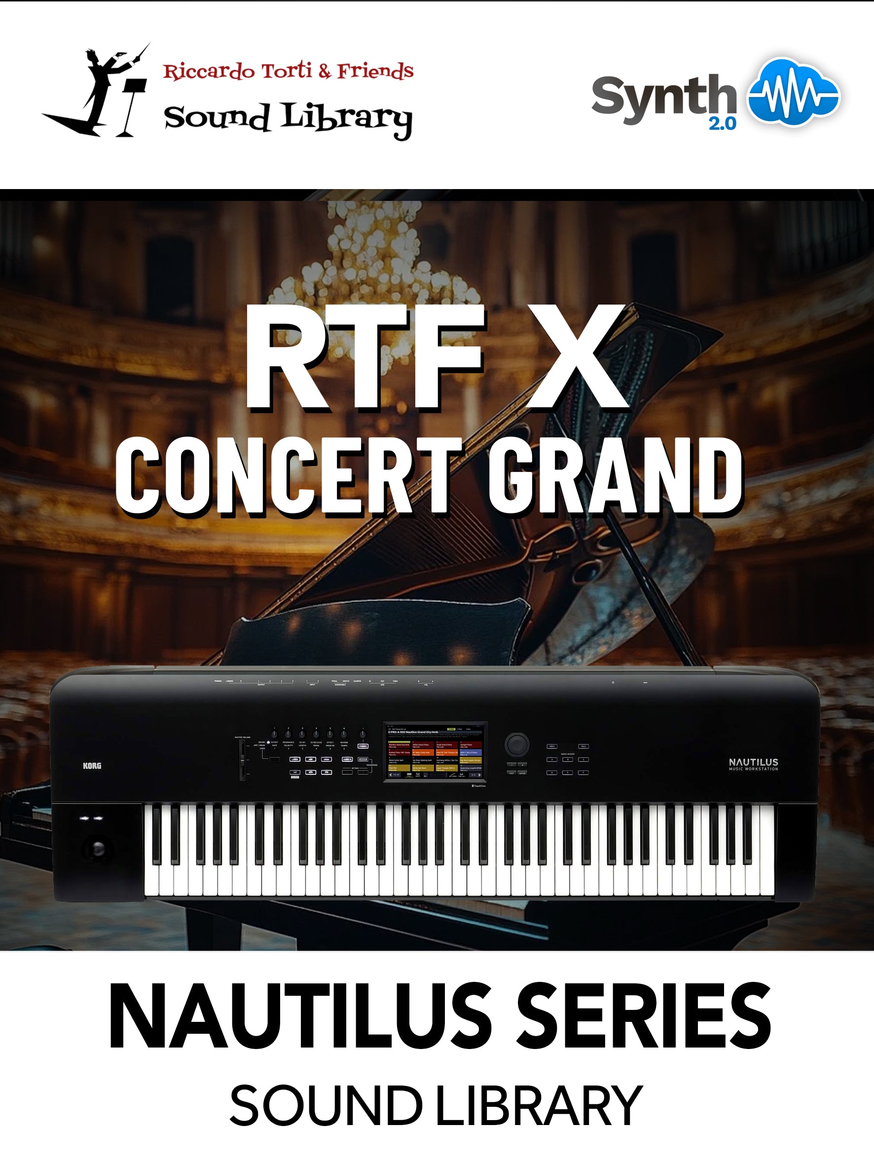 RCL024 - RTF X Concert Grand - Korg Nautilus Series ( 30 presets )
