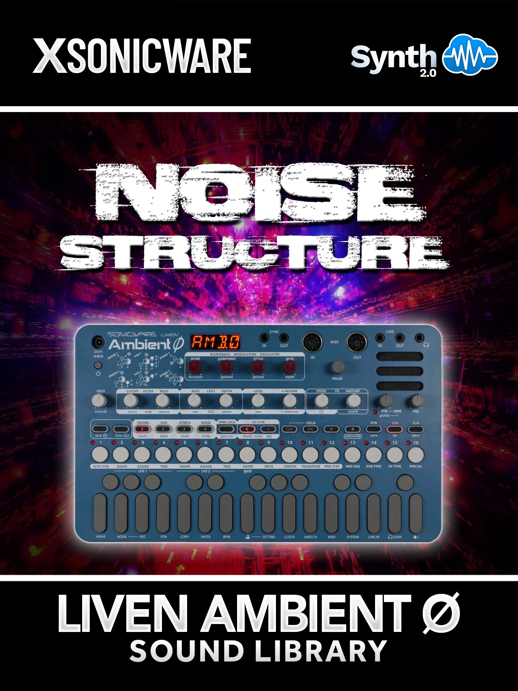 Sonicware Liven Ambient Ø : Noise Structure 34 presets soundset