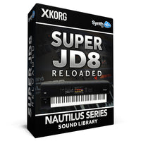 SSX019 - SUPER JD8 RELOADED - Korg Nautilus Series ( 21 presets )