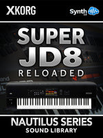 SSX019 - SUPER JD8 RELOADED - Korg Nautilus